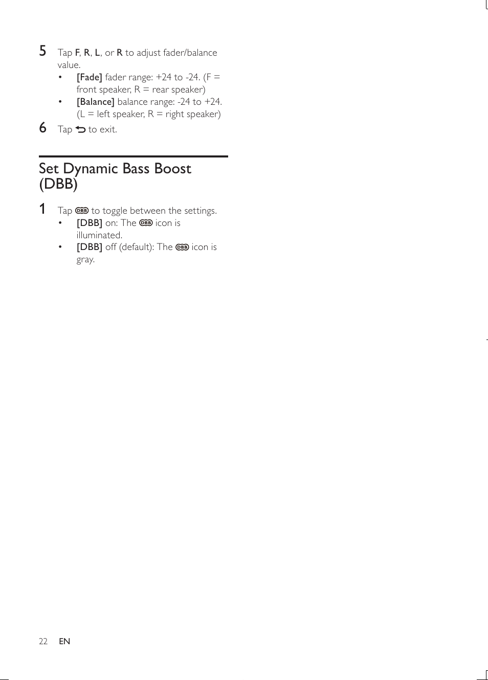Set dynamic bass boost (dbb) 1 | Philips Car infotainment system CID3610 6.5" touch screen navigation Bluetooth User Manual | Page 21 / 35