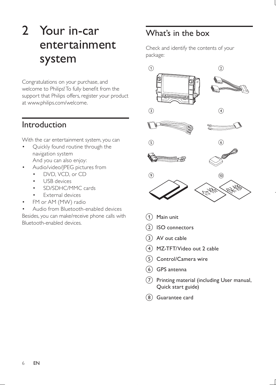 2 your in-car entertainment system | Philips Car infotainment system CID3610 6.5" touch screen navigation Bluetooth User Manual | Page 5 / 35