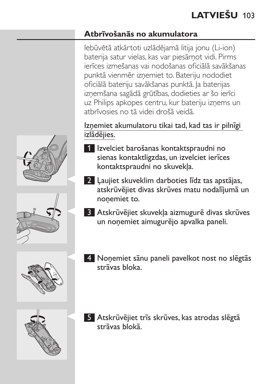 Atbrīvošanās no akumulatora | Philips HQ7380-17 User Manual | Page 101 / 184