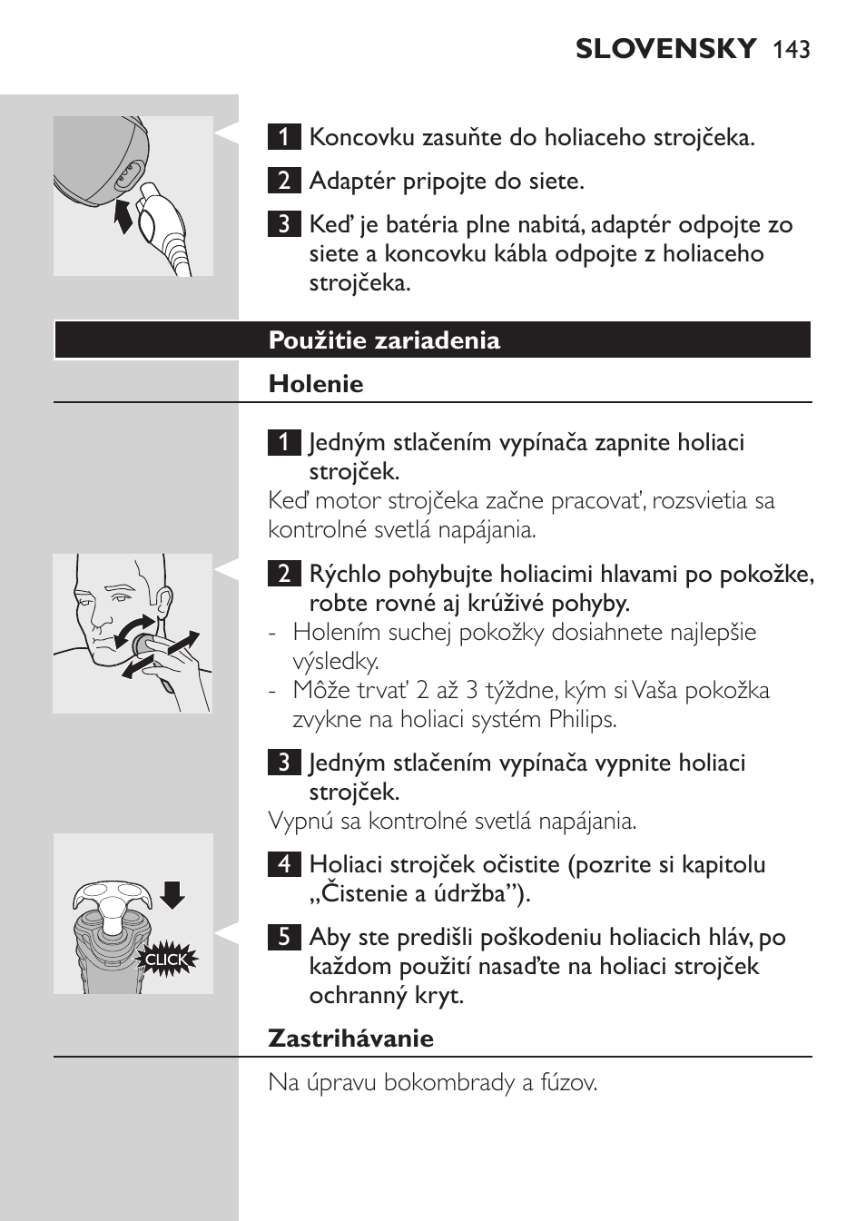 Použitie zariadenia, Holenie, Zastrihávanie | Philips HQ7380-17 User Manual | Page 141 / 184