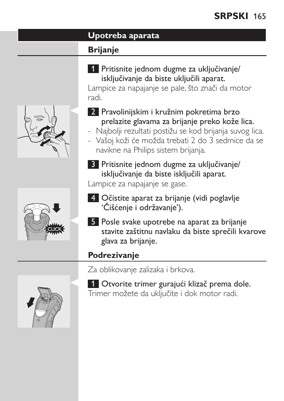Upotreba aparata, Brijanje, Podrezivanje | Philips HQ7380-17 User Manual | Page 163 / 184