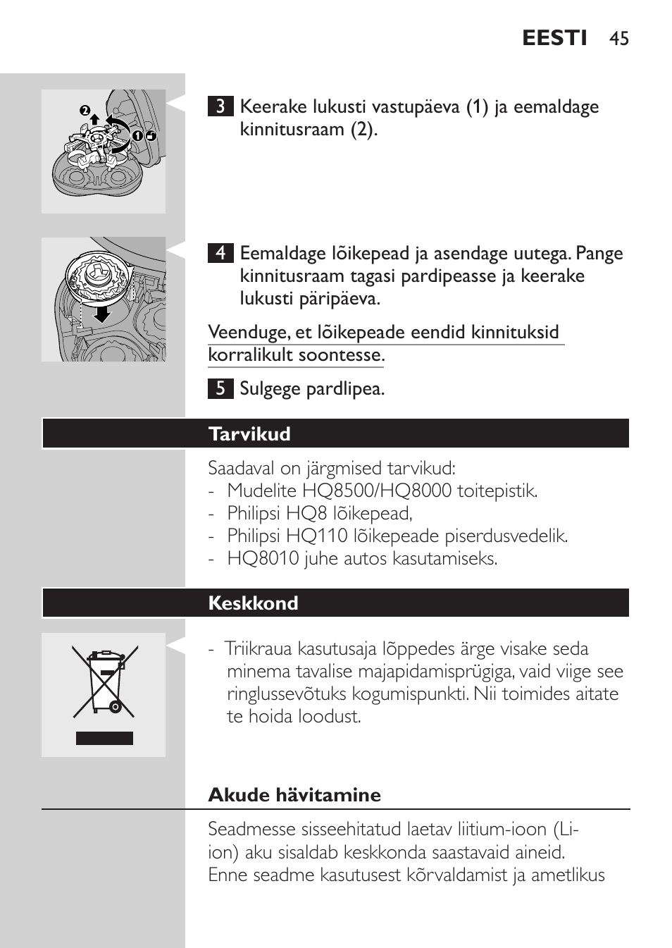 Tarvikud, Keskkond, Akude hävitamine | Philips HQ7380-17 User Manual | Page 43 / 184