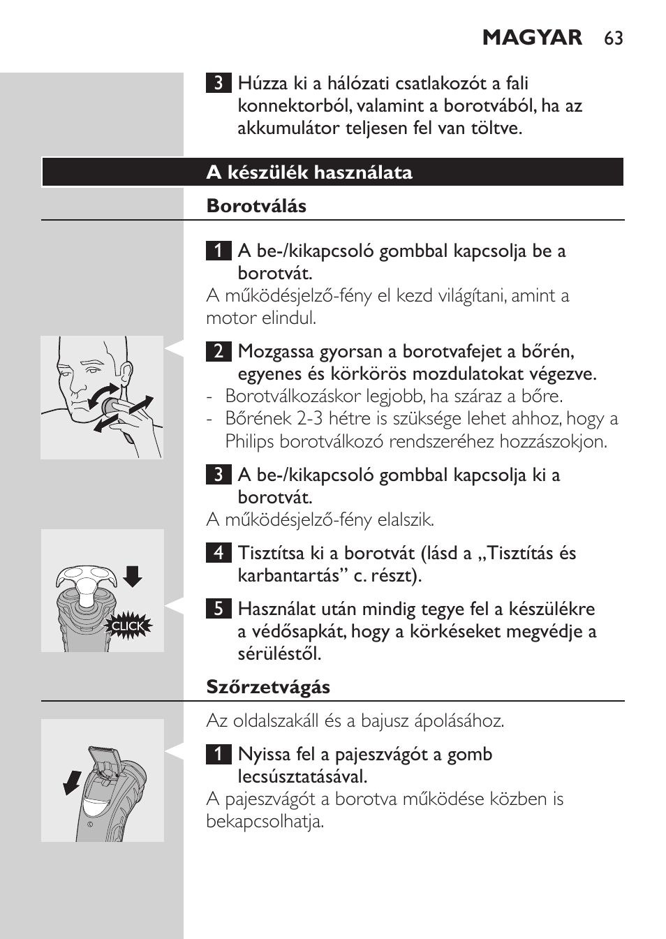 A készülék használata, Borotválás, Szőrzetvágás | Philips HQ7380-17 User Manual | Page 61 / 184
