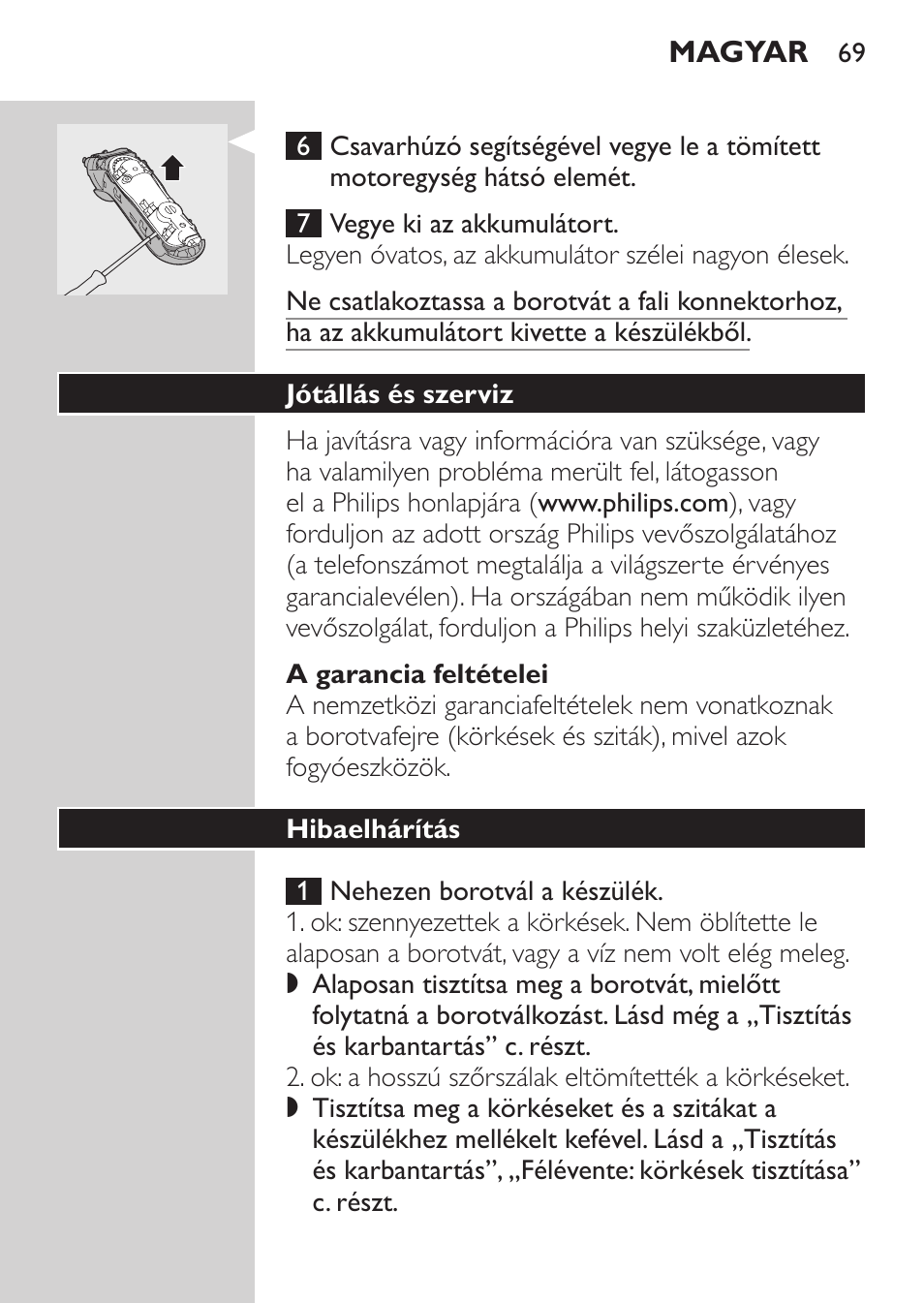 A garancia feltételei, Jótállás és szerviz, Hibaelhárítás | Philips HQ7380-17 User Manual | Page 67 / 184