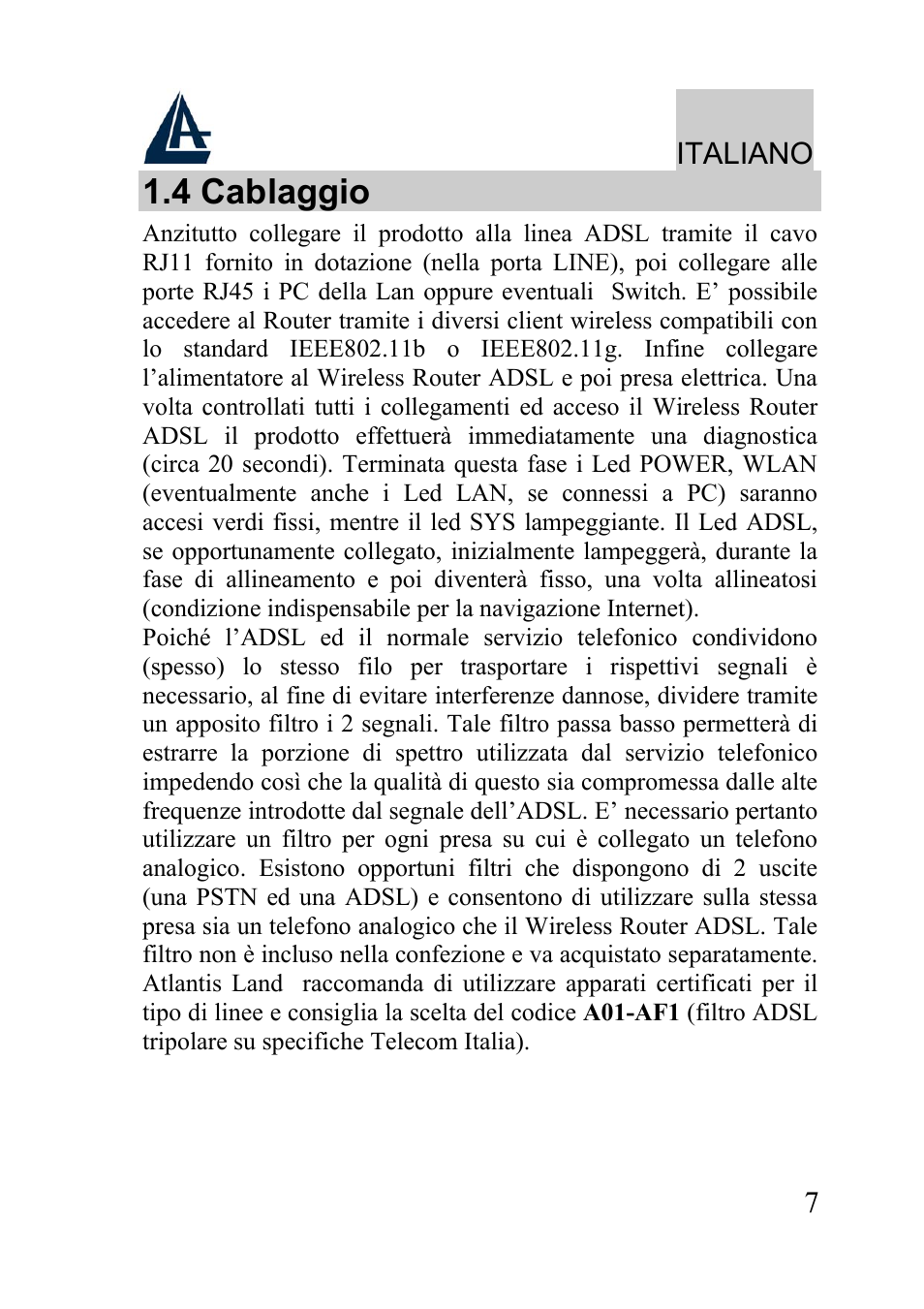 4 cablaggio | Atlantis Land WIRELESS ROUTER ADSL A02-RA210-W54 User Manual | Page 7 / 64