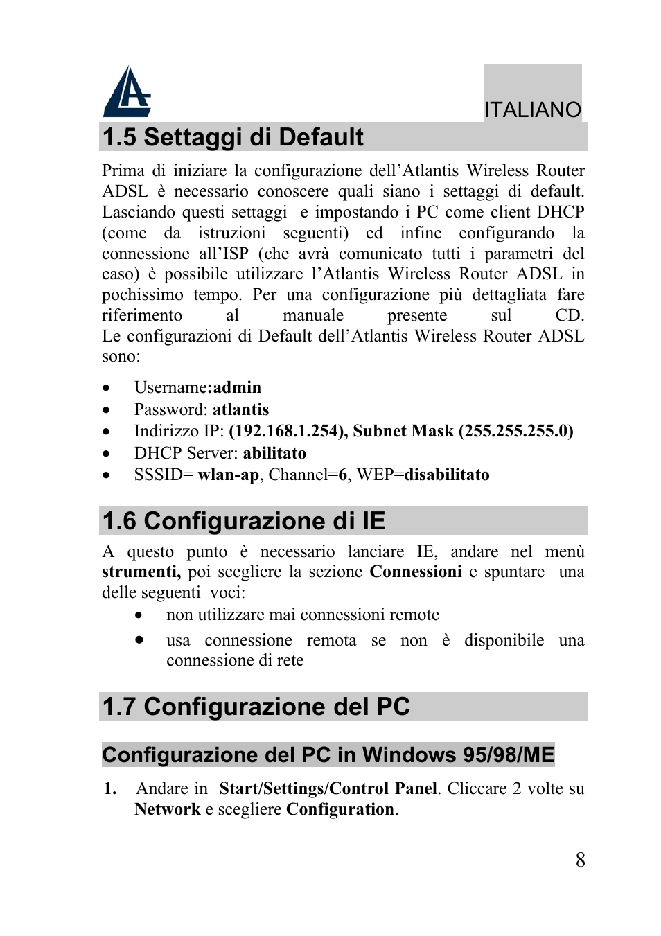5 settaggi di default, 6 configurazione di ie, 7 configurazione del pc | Atlantis Land WIRELESS ROUTER ADSL A02-RA210-W54 User Manual | Page 8 / 64