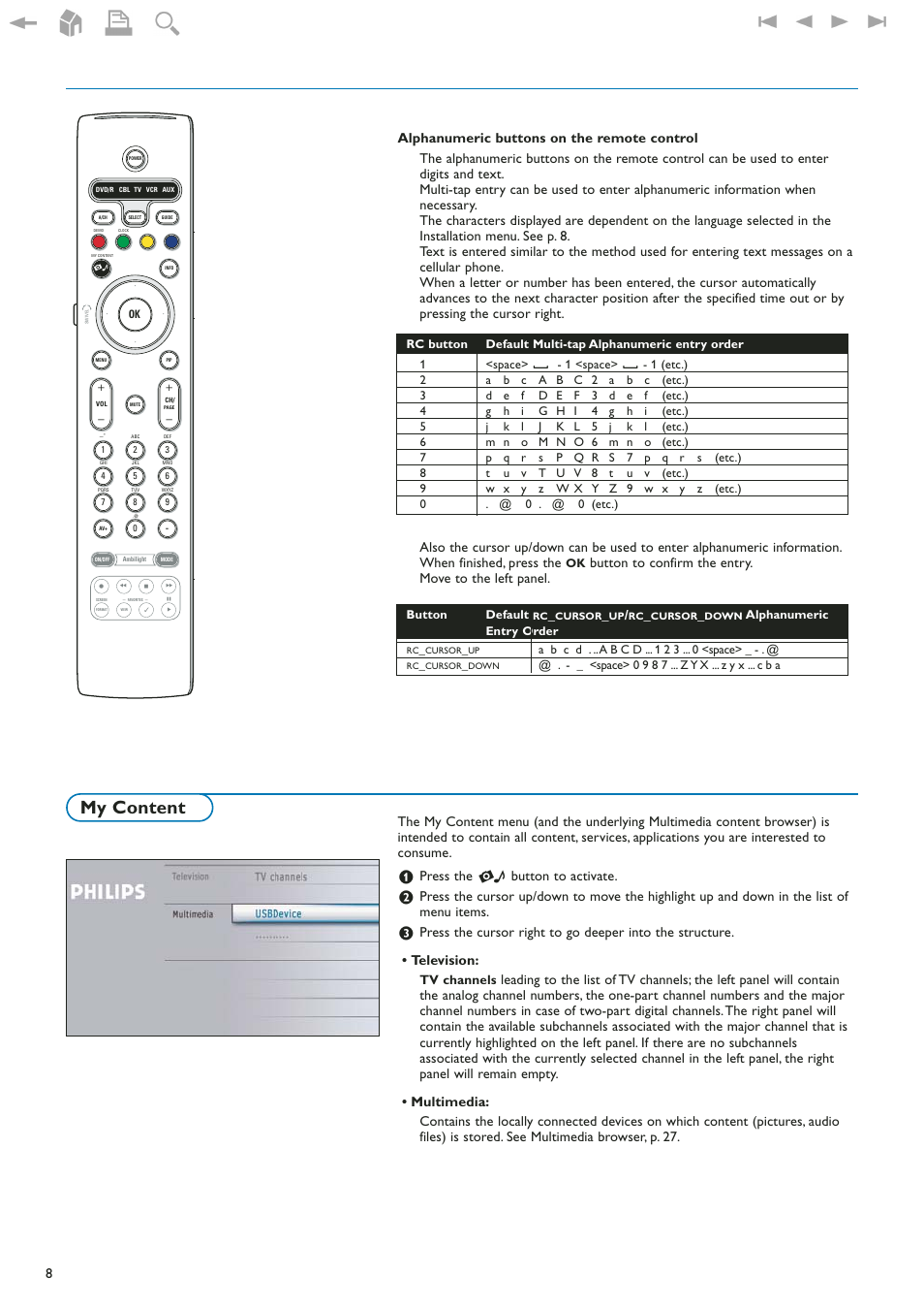 My content, Press the = button to activate | Philips 42" LCD flat HDTV Pixel Plus 2 HD User Manual | Page 10 / 54