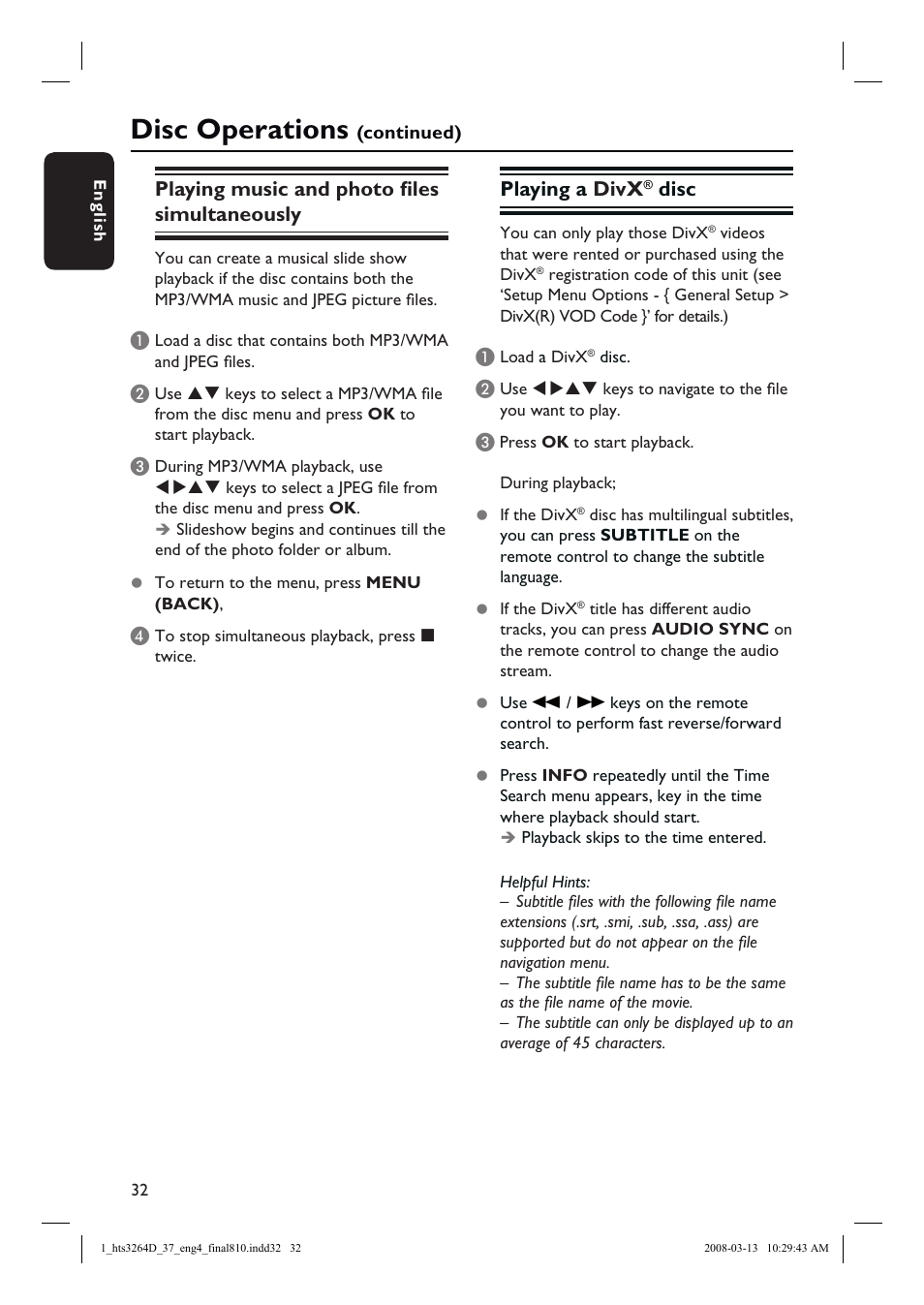 Disc operations, Playing music and photo fi les simultaneously, Playing a divx | Disc | Philips HTS3264D-37B User Manual | Page 32 / 55