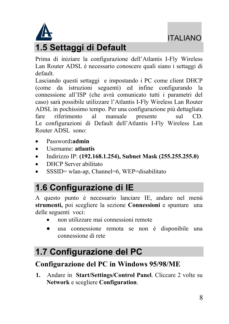 5 settaggi di default, 6 configurazione di ie, 7 configurazione del pc | Italiano, Configurazione del pc in windows 95/98/me | Atlantis Land A02-WRA2-11B User Manual | Page 8 / 121