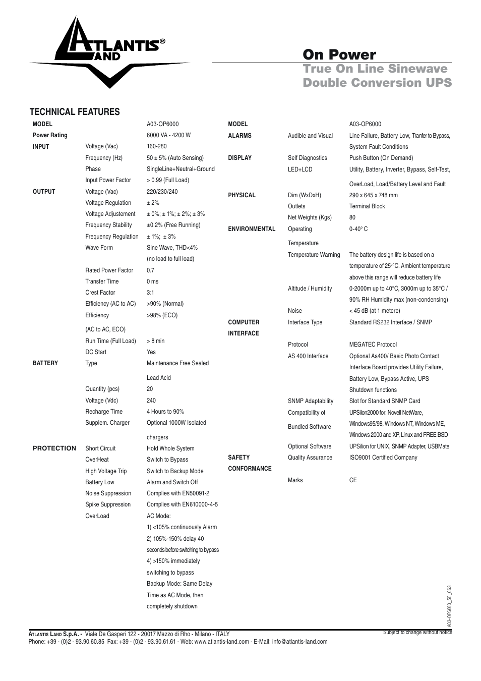 On power, True on line sinewave double conversion ups, Technical features | Atlantis Land A03-OP6000 User Manual | Page 2 / 3