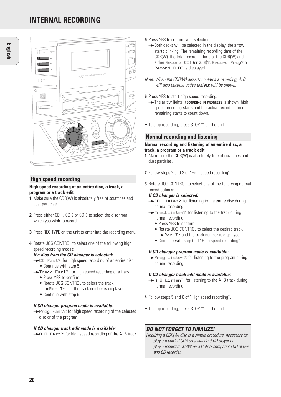 Internal recording, Do not forget to finalize, The arrow lights | Recording in progress | Philips FWR7 User Manual | Page 20 / 32