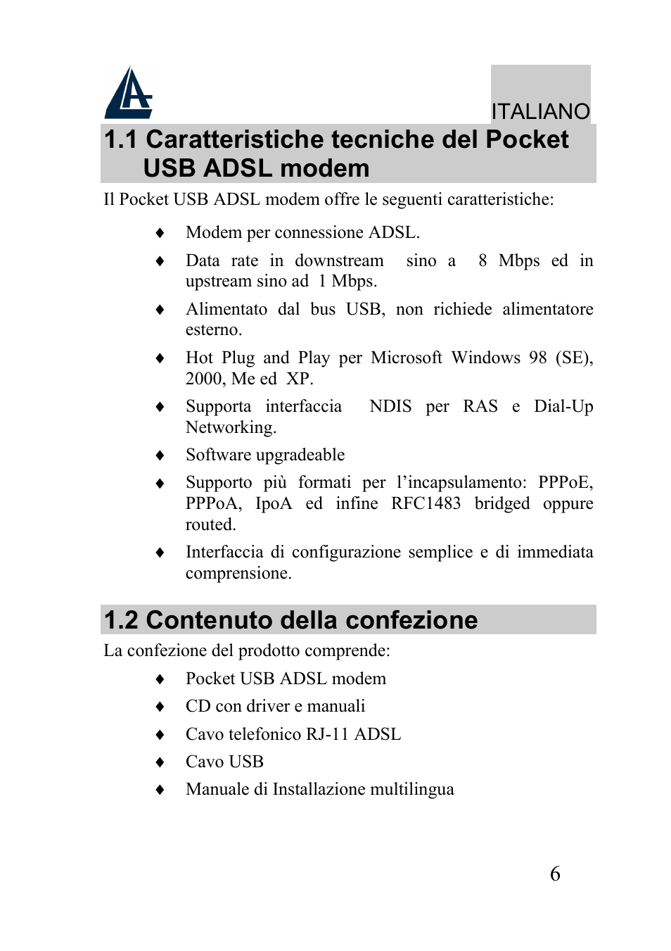 2 contenuto della confezione, Italiano | Atlantis Land A01-AU2 User Manual | Page 6 / 76