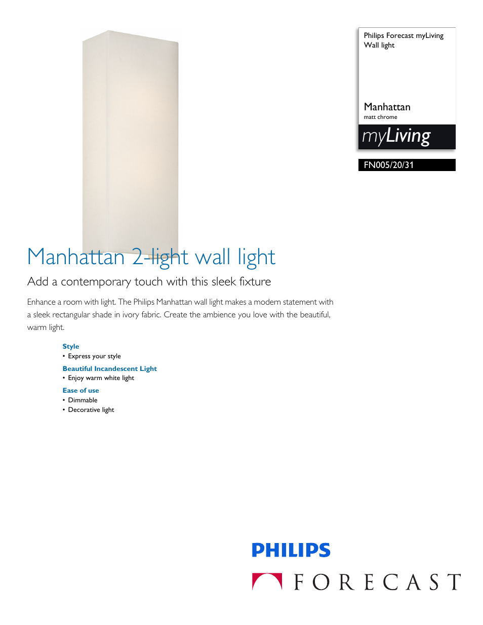 Philips Forecast myLiving Wall light FN005-20-31 Manhattan matt chrome User Manual | 2 pages
