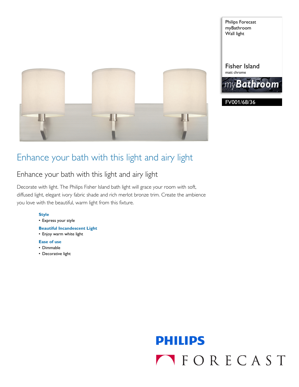 Philips Forecast myBathroom Wall light FV001-68-36 Fisher Island matt chrome User Manual | 2 pages