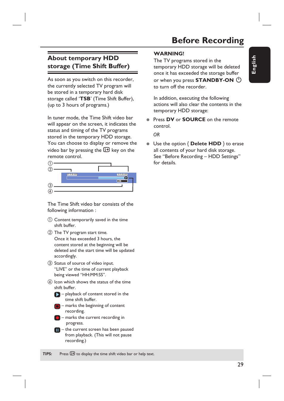 Before recording, About temporary hdd storage (time shift buffer) | Philips DVDR3350H-37 User Manual | Page 29 / 75