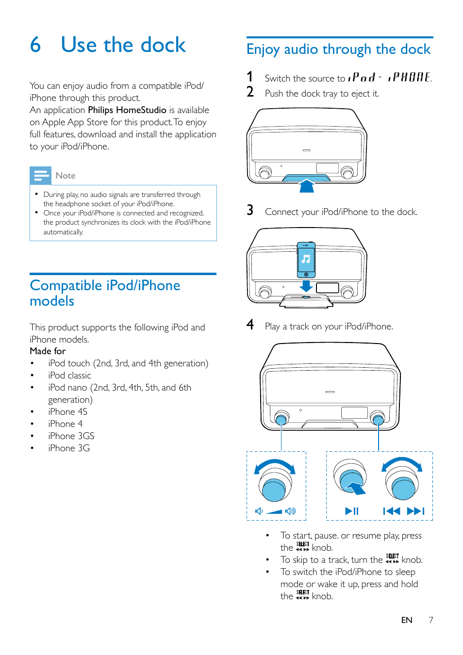 3 connect the fm antenna and power cord, 6 use the dock, Compatible ipod/iphone models | Enjoy audio through the dock | Philips ORD7100C-00 User Manual | Page 9 / 18