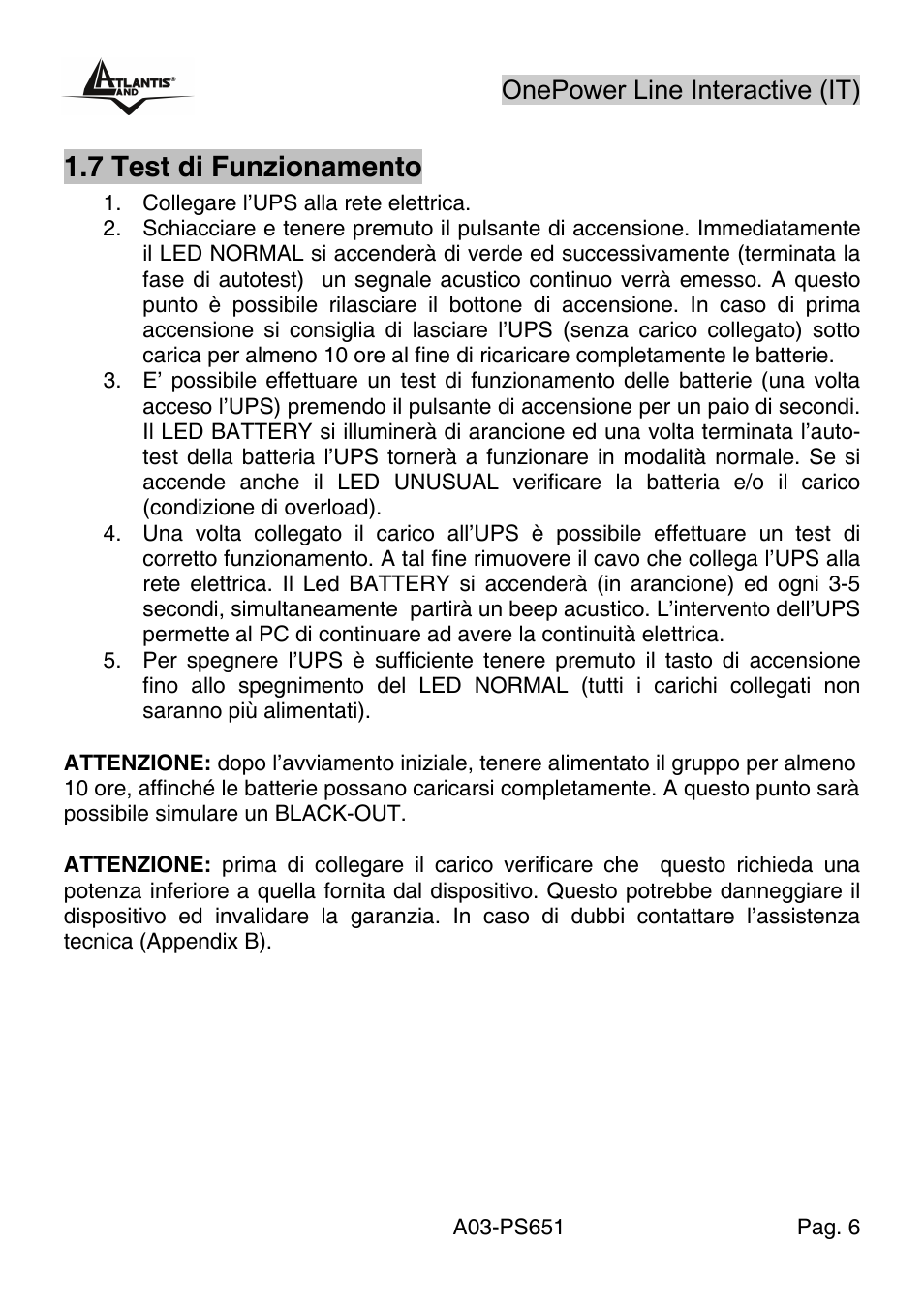 7 test di funzionamento, Onepower line interactive (it) | Atlantis Land Line Interactive UPS A03-PS651 _MX01 User Manual | Page 10 / 50