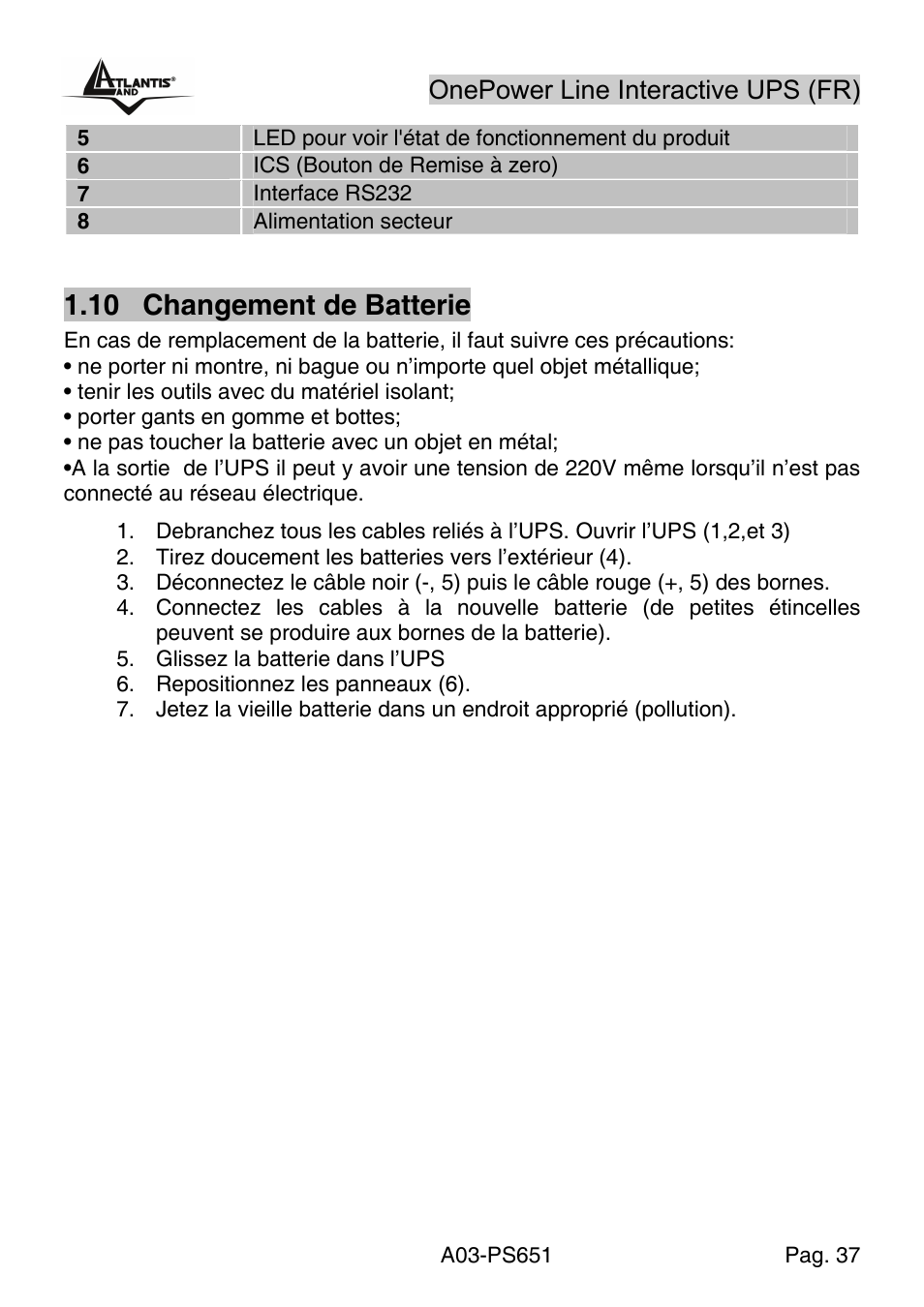 10 changement de batterie, Onepower line interactive ups (fr) | Atlantis Land Line Interactive UPS A03-PS651 _MX01 User Manual | Page 41 / 50
