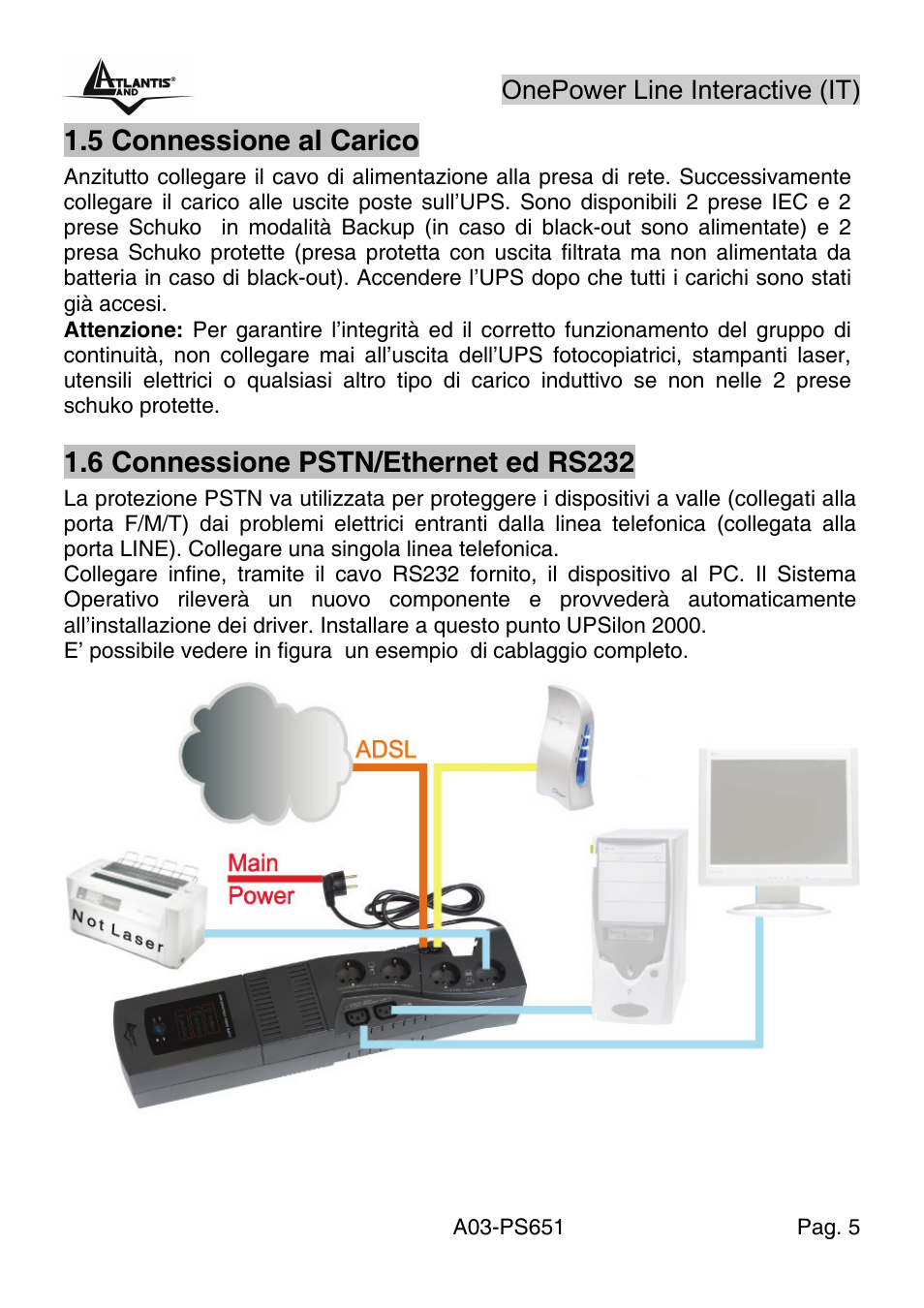 5 connessione al carico, 6 connessione pstn/ethernet ed rs232 | Atlantis Land Line Interactive UPS A03-PS651 _MX01 User Manual | Page 9 / 50