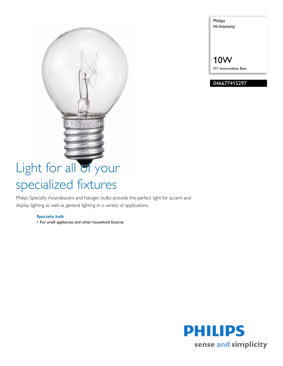 Philips Hi-Intensity 046677415297 10W S11 Intermediate Base User Manual | 2 pages