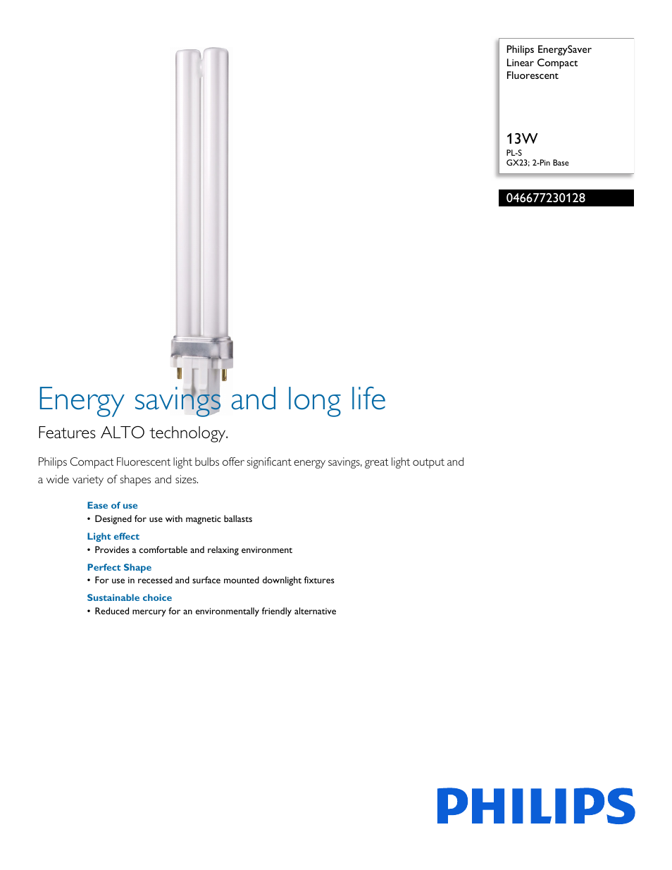 Philips EnergySaver Linear Compact Fluorescent 046677230128 13W PL-S GX23; 2-Pin Base User Manual | 2 pages