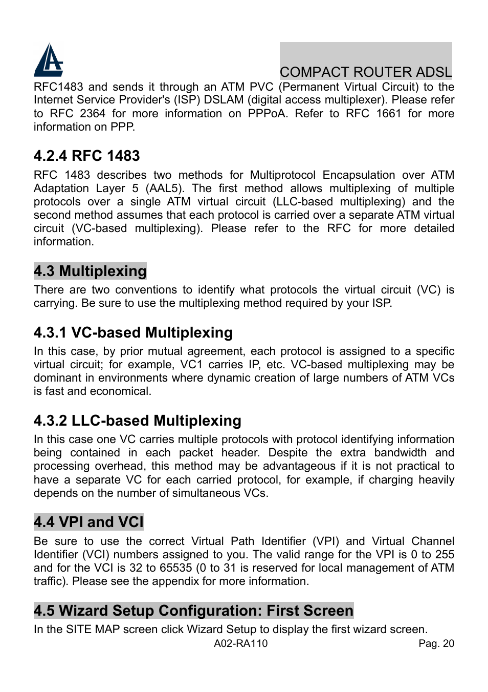 3 multiplexing, 1 vc-based multiplexing, 2 llc-based multiplexing | 4 vpi and vci, 5 wizard setup configuration: first screen | Atlantis Land Compact Router ADSL A02-RA110 User Manual | Page 28 / 91