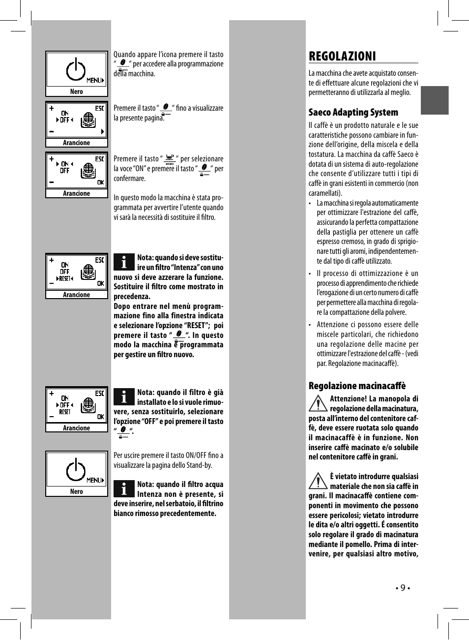 Regolazioni, Saeco adapting system, Regolazione macinacaﬀ è | Philips 10003066 User Manual | Page 9 / 96