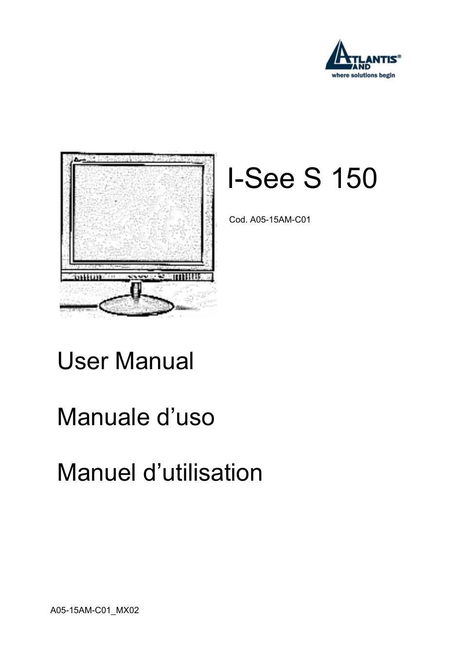 Atlantis Land I-See S 150 User Manual | 45 pages