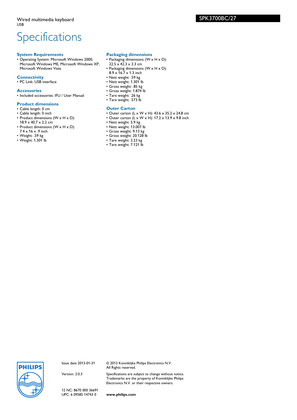Specifications | Philips Wired multimedia keyboard SPK3700BC USB User Manual | Page 2 / 2