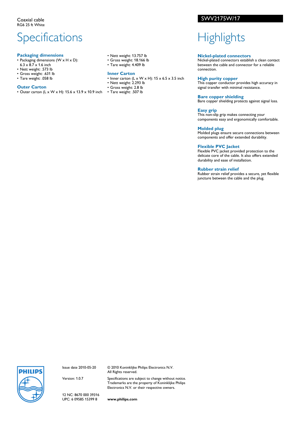 Packaging dimensions, Outer carton, Inner carton | Nickel-plated connectors, High purity copper, Bare copper shielding, Easy grip, Molded plug, Flexible pvc jacket, Rubber strain relief | Philips SWV2175W-17 User Manual | Page 2 / 2