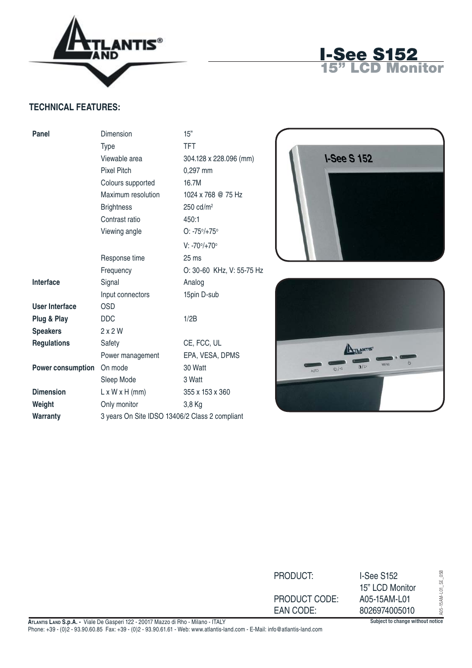 I-see s152, 15” lcd monitor, Technical features | Atlantis Land A05-15AM-L01 User Manual | Page 2 / 2