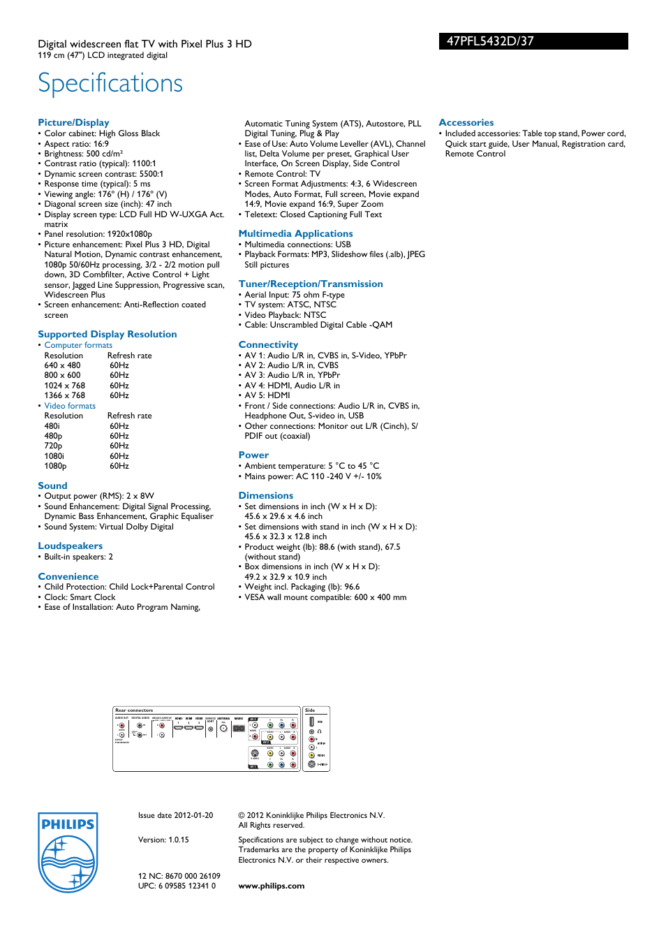 Specifications, Digital widescreen flat tv with pixel plus 3 hd, Picture/display | Supported display resolution, Sound, Loudspeakers, Convenience, Multimedia applications, Tuner/reception/transmission, Connectivity | Philips 47PFL5432D-37 User Manual | Page 3 / 3