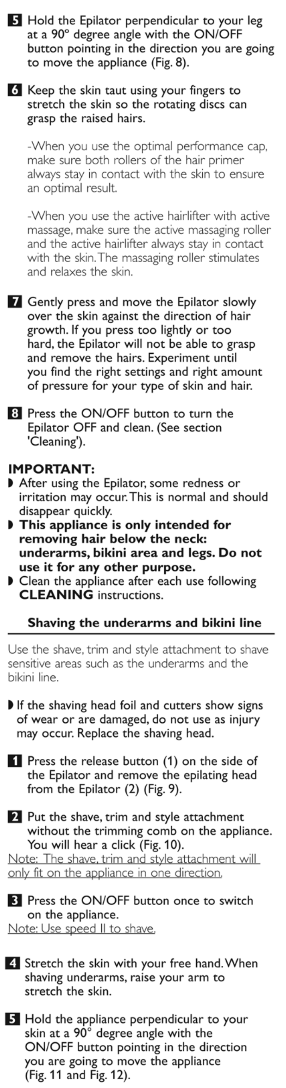 Important, Shaving the underarms and bikini line | Philips HP6576-50 User Manual | Page 7 / 12