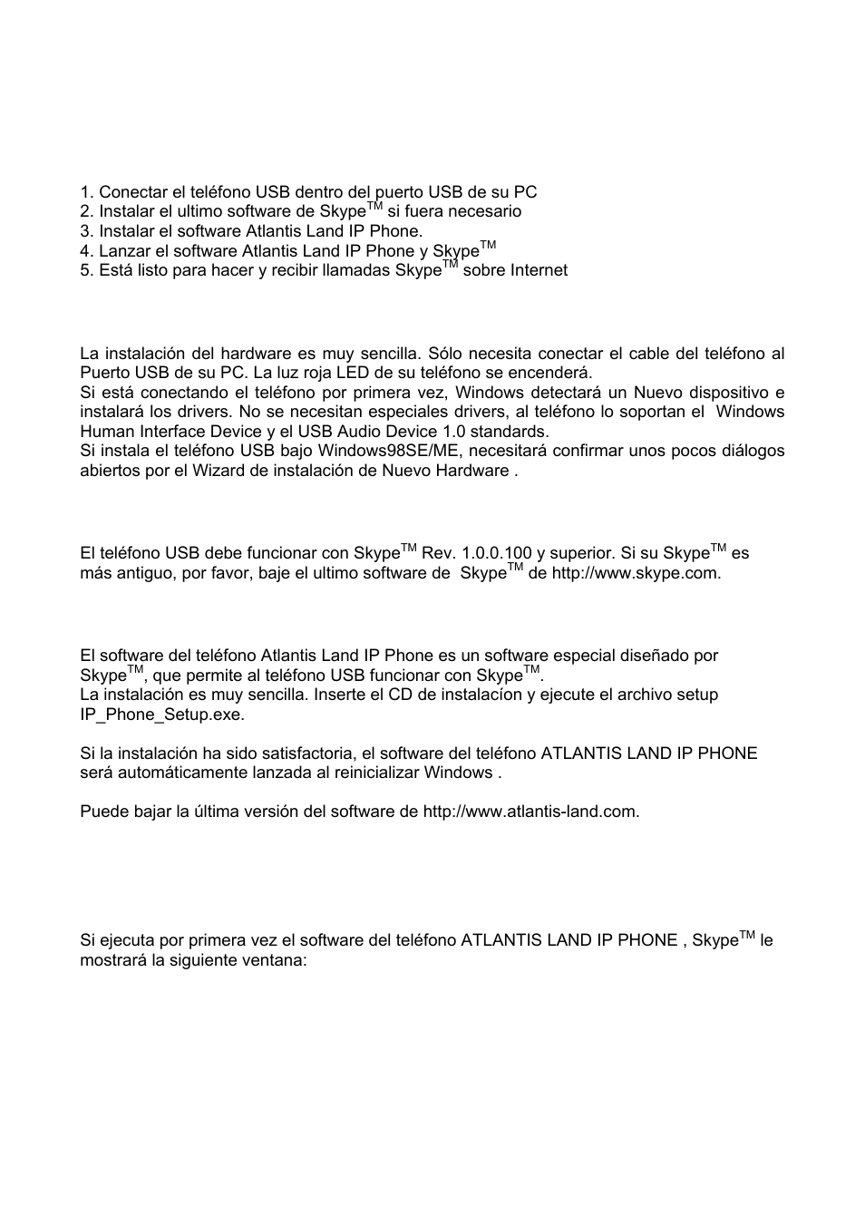 2 empezar rapidamente, 1 conectar el teléfono al puerto usb, 2 instalar el ultimo software de skype | Atlantis Land A02-IPH101_MX01 User Manual | Page 23 / 26