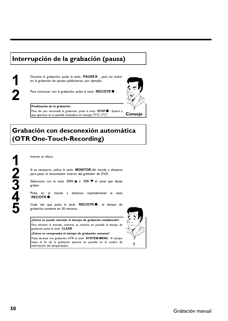 Interrupción de la grabación (pausa) | Philips DVDR615-17 User Manual | Page 156 / 192