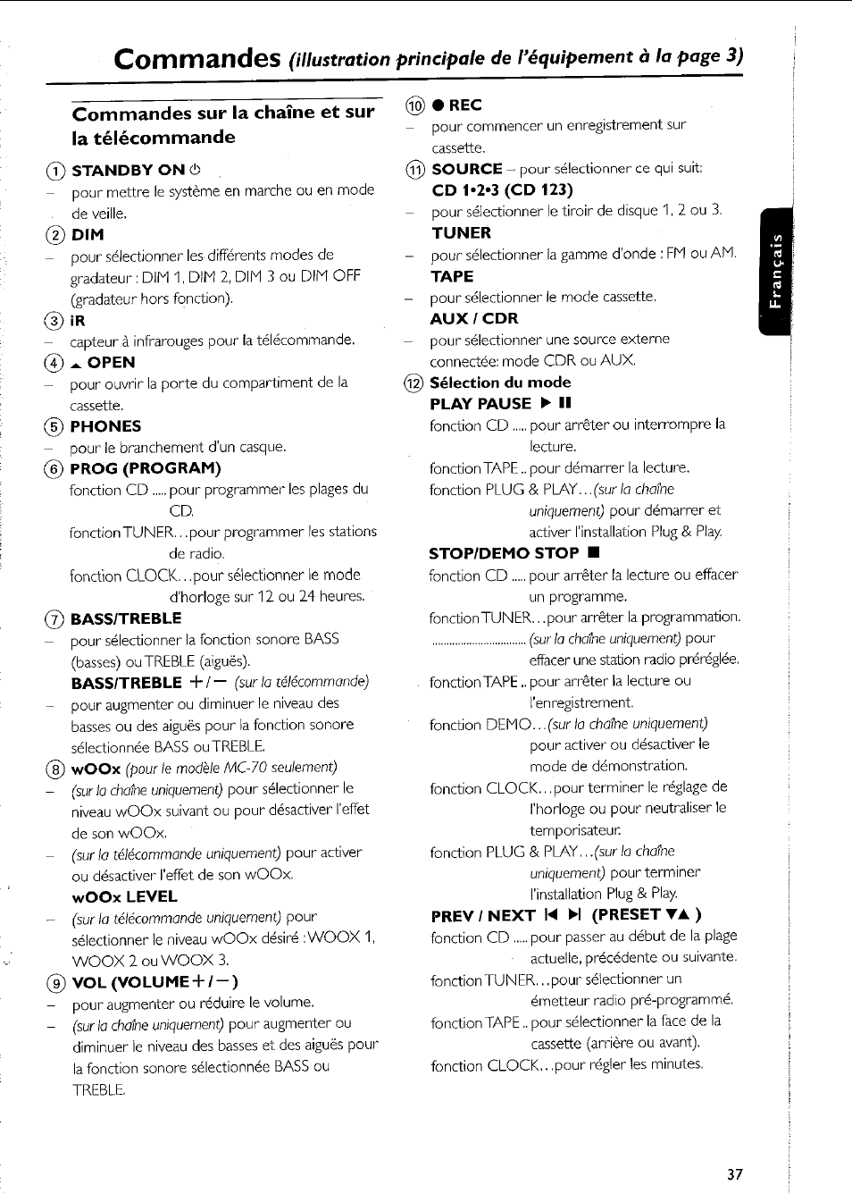 Commandes sur la chaîne et sur la télécommande, Phones, Prog (program) | Ÿ • rec, Aux/cdr, Prev / next h ►! (preset ta ), Commandes sur la chaîne et sur la, Télécommande -38 | Philips MC5037 User Manual | Page 37 / 84