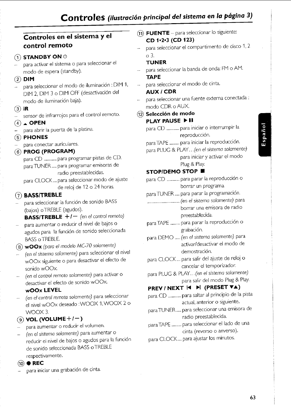 Controles en el sistema y el control remoto, T) standby on tì, Open | Phones, 6) prog (program), 9) vol(volume + /-), Cd 1-2-3 (cd 123), Tuner, Tape, Aux/cdr | Philips MC5037 User Manual | Page 63 / 84