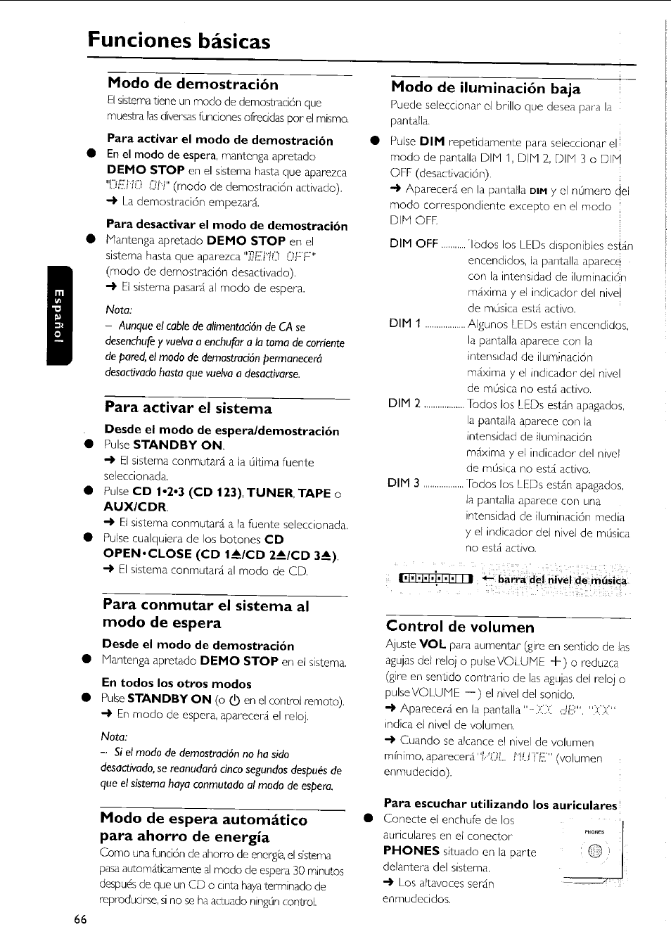 Modo de demostración, Para activar el modo de demostración, Para desactivar el modo de demostración | Para activar el sistema, Para conmutar el sistema al modo de espera, Desde el modo de demostración, En todos los otros modos, Modo de espera automático para ahorro de energía, Modo de iluminación baja, Control de volumen | Philips MC5037 User Manual | Page 66 / 84