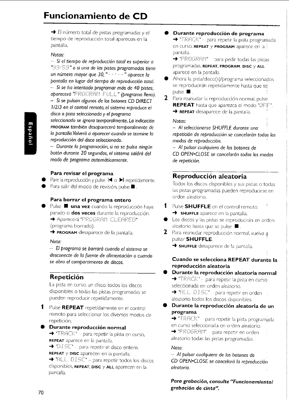 Durante reproducción de programa, Para revisar el programa, Para borrar el programa entero | Repetición, Reproducción aleatoria, Funcionamiento de cd | Philips MC5037 User Manual | Page 70 / 84