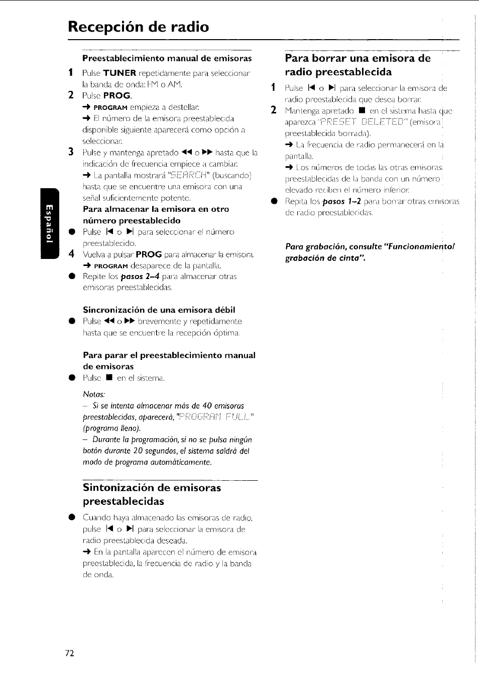 Recepción de radío, Preestablecimiento manual de emisoras, Sincronización de una emisora débil | Sintonización de emisoras preestablecidas, Para borrar una emisora de radio preestablecida | Philips MC5037 User Manual | Page 72 / 84