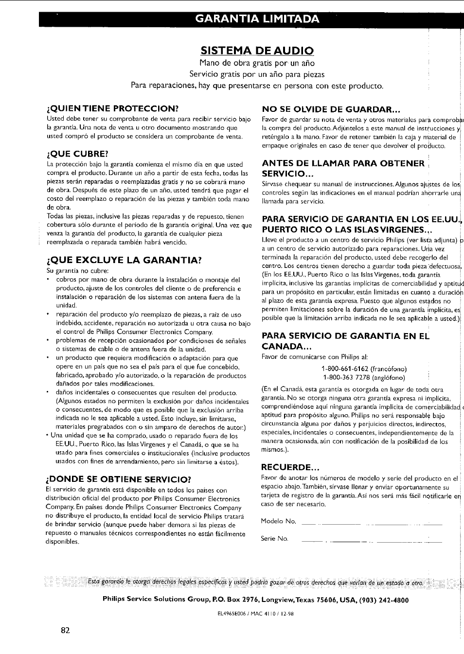 Quientiene proteccion, Que cubre, Que excluye la garantia | Donde se obtiene servicio, No se ot-vide de guardar, Antes de llamar para obtener ; servicio, Para servicio de garantia en el canada, Recuerde, Garantia limitada sistema de audio | Philips MC5037 User Manual | Page 82 / 84