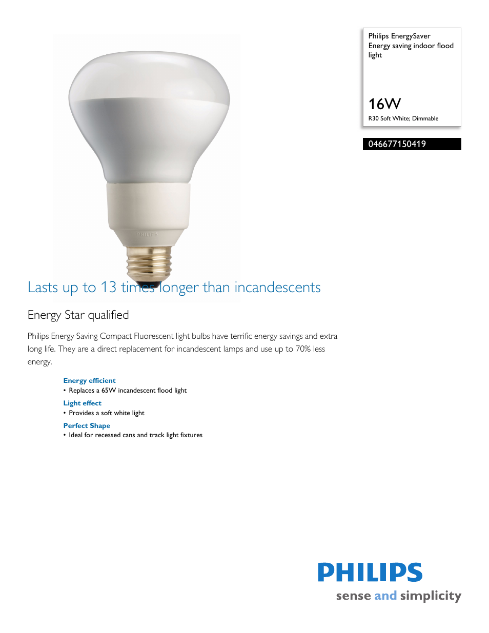 Philips EnergySaver Energy saving indoor flood light 046677150419 16W R30 Soft White; Dimmable User Manual | 2 pages