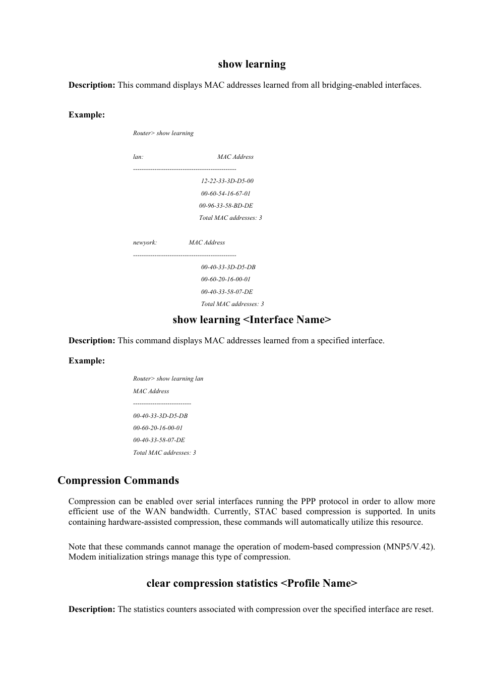 Show learning, Show learning <interface name, Compression commands | Clear compression statistics <profile name | Atlantis Land Mistral Lan Router ISDN User Manual | Page 14 / 48