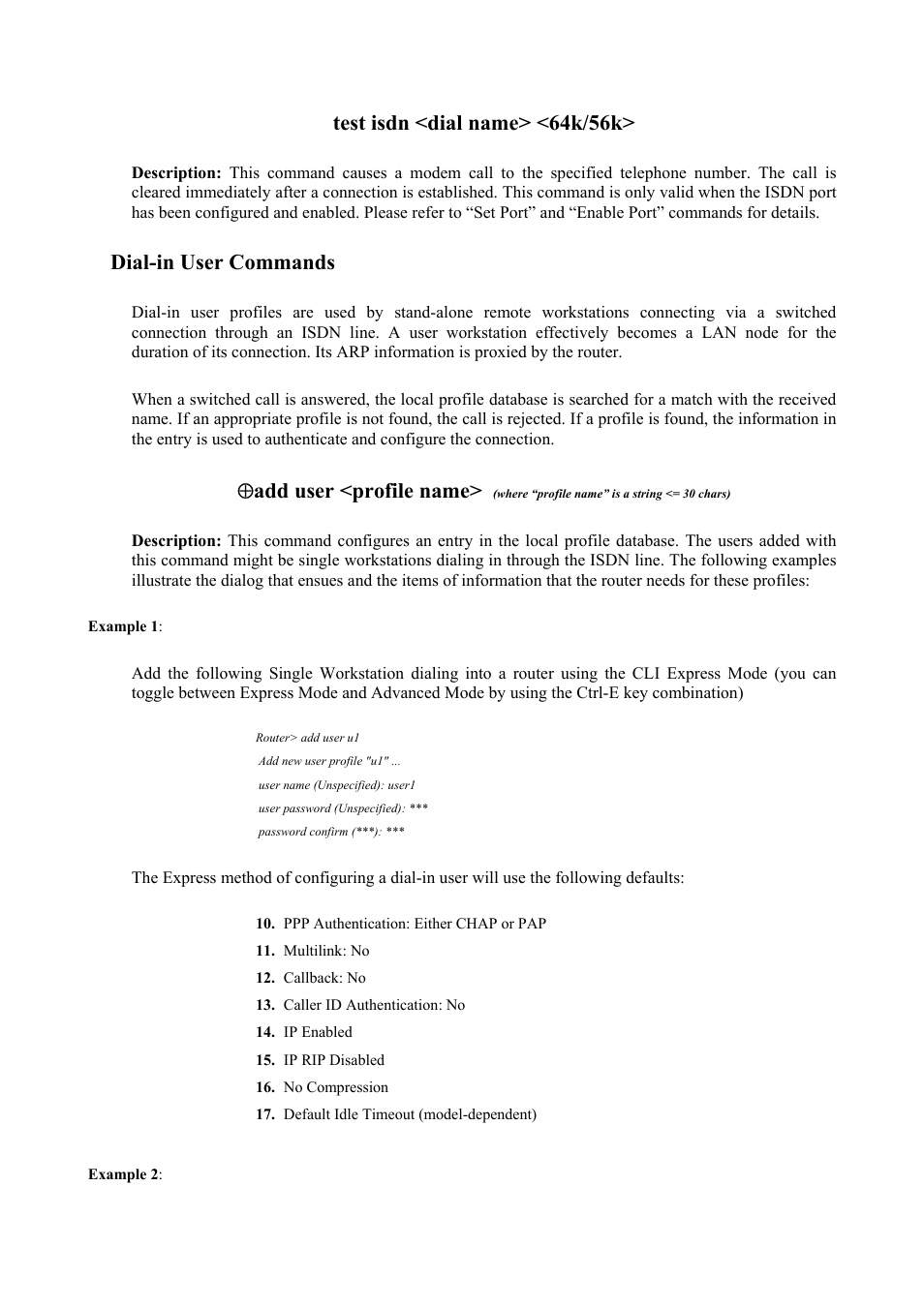 Test isdn <dial name> <64k/56k, Dial-in user commands, Add user <profile name | Atlantis Land Mistral Lan Router ISDN User Manual | Page 20 / 48