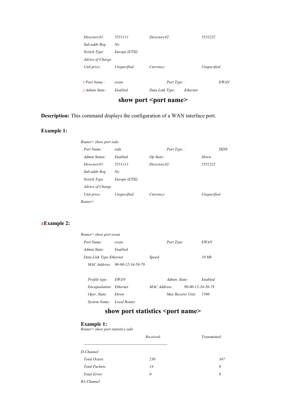 Show port <port name, Show port statistics <port name, Πexample 2 | Example 1 | Atlantis Land Mistral Lan Router ISDN User Manual | Page 33 / 48