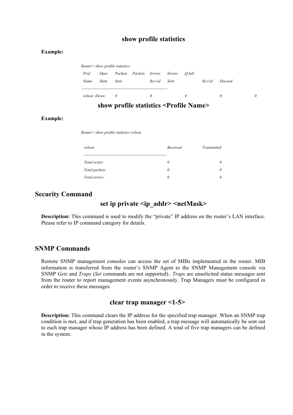 Show profile statistics, Show profile statistics <profile name, Security command set ip private <ip_addr> <netmask | Snmp commands, Clear trap manager <1-5, Example | Atlantis Land Mistral Lan Router ISDN User Manual | Page 38 / 48