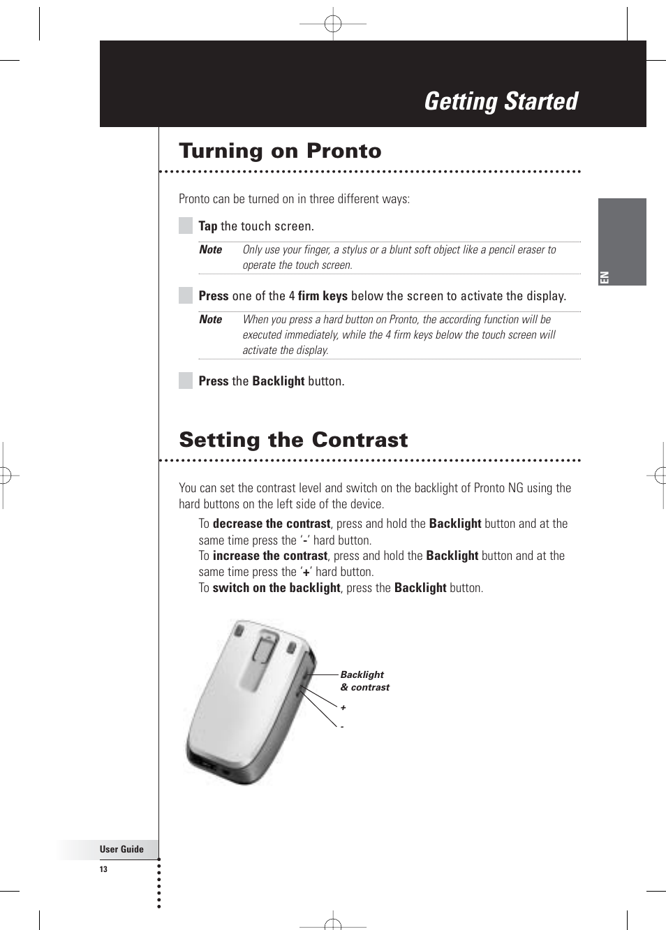 Getting started, Turning on pronto, Setting the contrast | Philips Pronto Home Theater Control Panel TSU3500 User Manual | Page 13 / 70