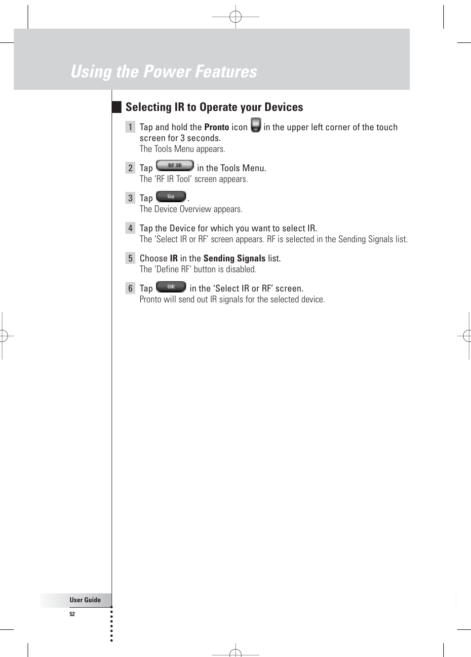 Using the power features, Selecting ir to operate your devices | Philips Pronto Home Theater Control Panel TSU3500 User Manual | Page 52 / 70