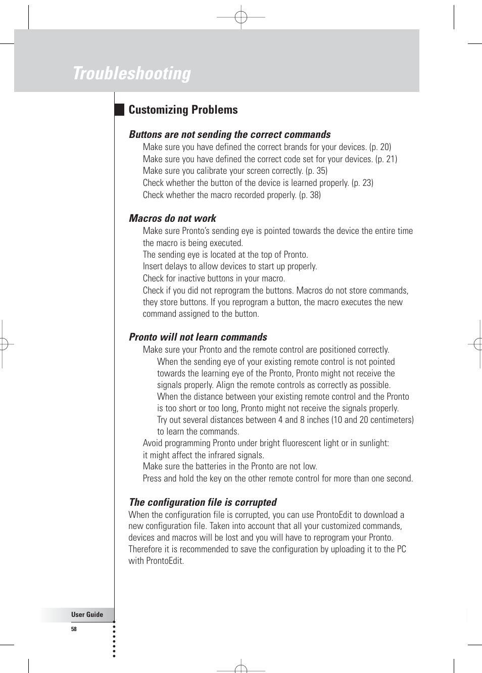 Troubleshooting, Customizing problems, Buttons are not sending the correct commands | Macros do not work, Pronto will not learn commands, The configuration file is corrupted | Philips Pronto Home Theater Control Panel TSU3500 User Manual | Page 58 / 70