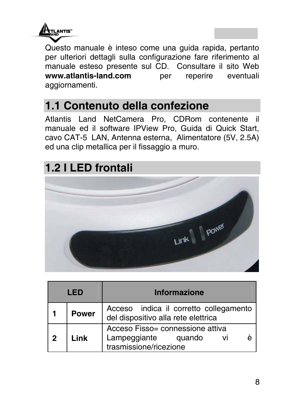 Italiano, 1 contenuto della confezione, 2 i led frontali | Atlantis Land A02-IPCAM2-W54 User Manual | Page 8 / 35
